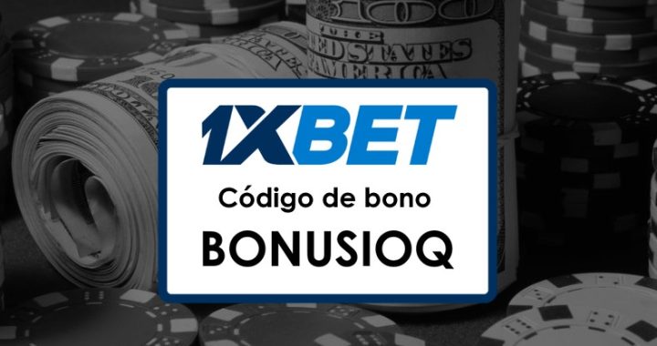 1xBet Ecuador Registrarse Código Promocional: Todo lo que Necesitas Saber