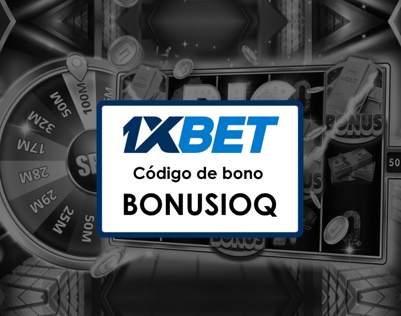 1xBet Bolivia Bono Código Promocional Regístrate y Gana desde el Primer Momento