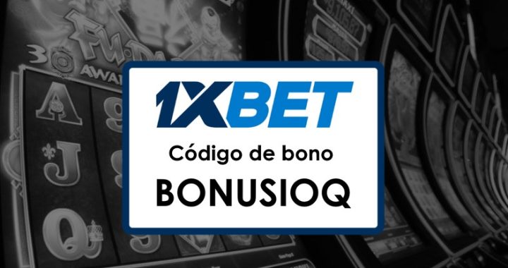 1xBet Chile Registrarse Código Promocional: Cómo Conseguir el Mejor Bono